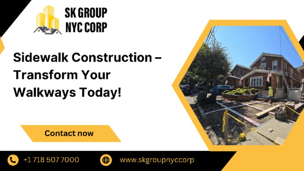 Sidewalk construction services in NYC – SK Group NYC Corp transforming residential walkways