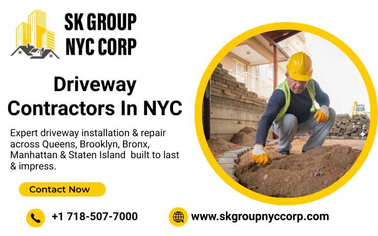 Driveway contractor working on-site in NYC for SK Group NYC Corp expert installation & repair across all 5 boroughs