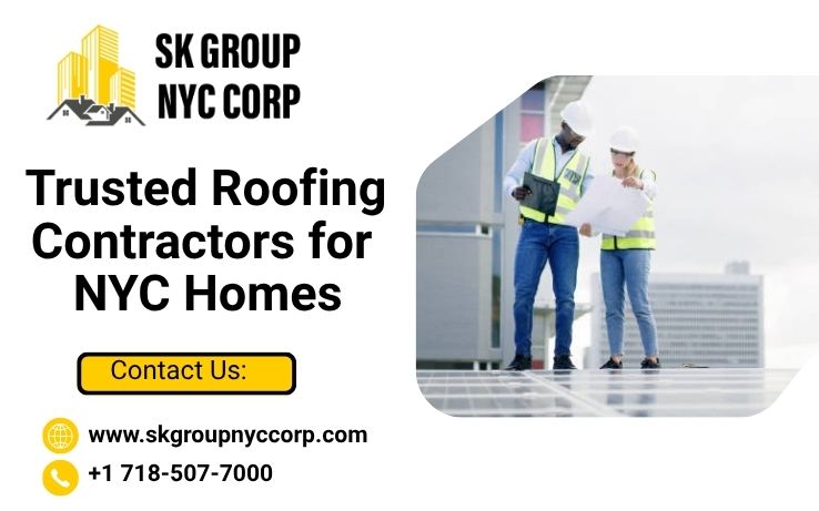 skgroupnyccorp trusted roofing contractors in nyc