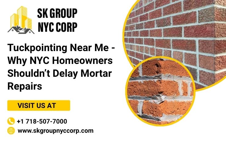 skgroupnyccorp tuckpointing near me