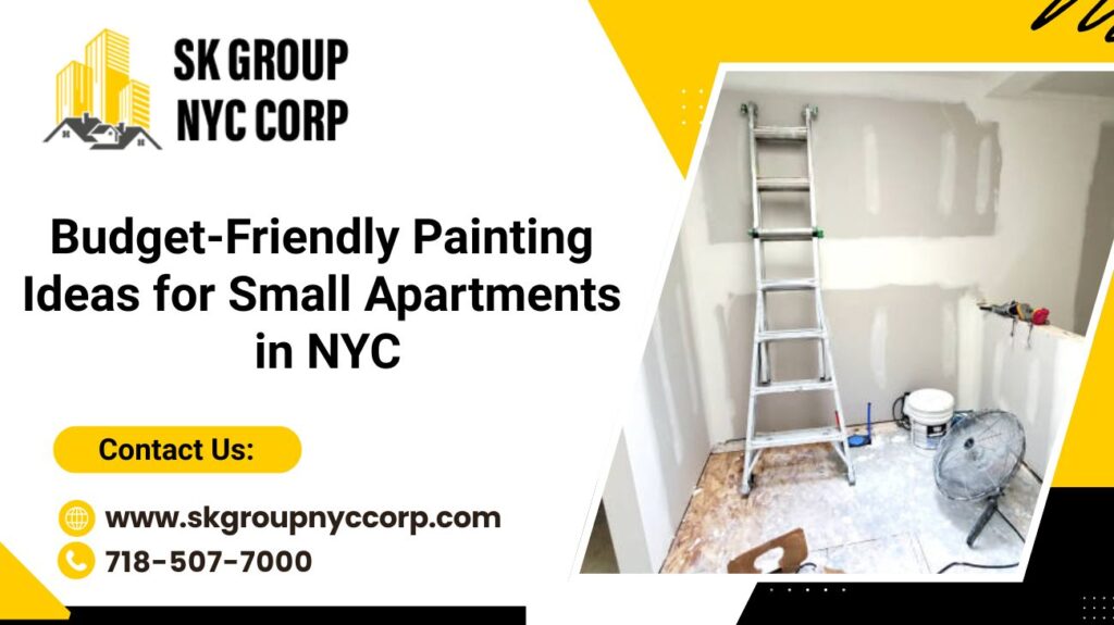 Budget-friendly painting ideas for small NYC apartments by SK Group NYC Corp