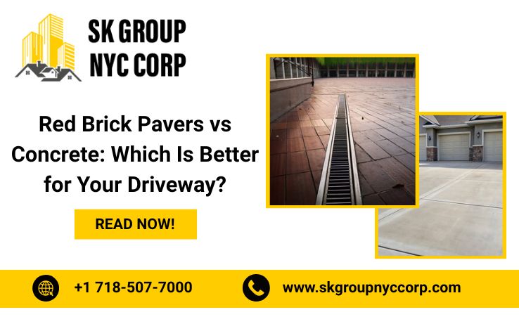 Red Brick Pavers vs Concrete: Which Is Better for Your nyc Driveway?