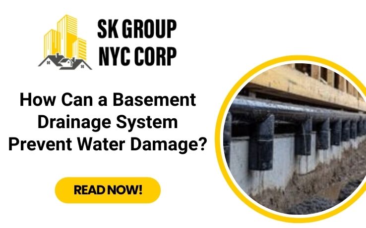 find out how can a basement drainage system prevent water damage?
