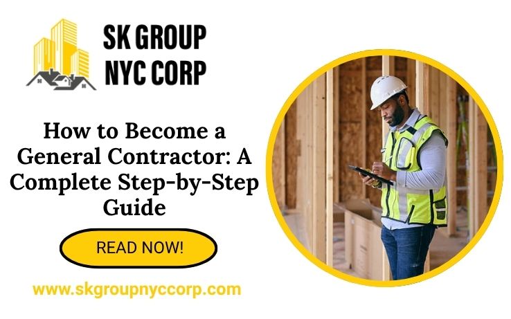 how to become a general contractor