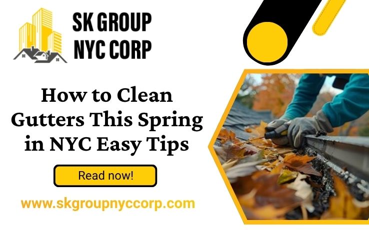 learn tips about how to gutter cleaning in nyc